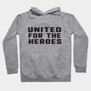 united for the heroes Hoodie